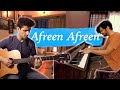 Afreen Afreen Instrumental Cover by Radhit Arora feat. Nayan Joshi | Coke Studio