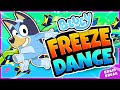 Bluey Freeze Dance & Floor Is Lava Song 🌋🌋 | Brain Break Party & Chase | Danny Go! | Just Dance