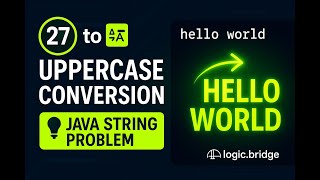 Convert String to Uppercase | GFG String Problem #27 | Java DSA Series
