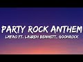 LMFAO - Party Rock Anthem (Lyrics) ft. Lauren Bennett, GoonRock
