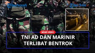 DETIK-detik TNI AD VS TNI AL Terlibat Bentrok