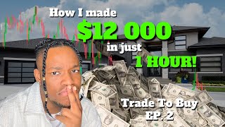 How I Made $12 000 in Just 1 HOUR | Trade 2 Buy Ep.2