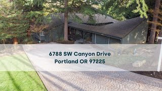 Peak Realty Presents: 6788 SW Canyon Lane, Portland OR 97225