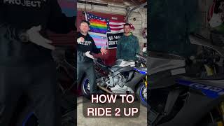How to ride a passenger on a sport bike