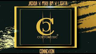 Jackda x Miky Bm x Lighta - Connexion