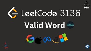Leetcode 3136 | Valid Word 🔥 String + Clean Conditions | Fastest Logic Explained in 5 mins