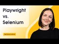 Playwright vs Selenium: Which One to Choose