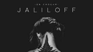 Jaliloff - En Chœur