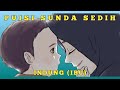 Puisi Sunda Sedih - Indung (Ibu) (TERJEMAHAN BAHASA INDONESIA)