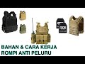 Bahan dan Cara Kerja Body Armor / Rompi Tahan Peluru