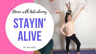 | Dance Fitness | Stayin' Alive - Bee Gees [Low Impact]