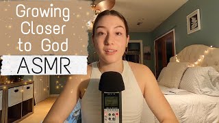 Christian ASMR - Renewing Your Relationship With God