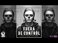 Xhuzer - Fuera De Control (ft. Zaiklon & Silent) (Letra)