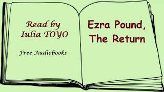 Ezra Pound, The Return, AudioBooks Literature, Poetry