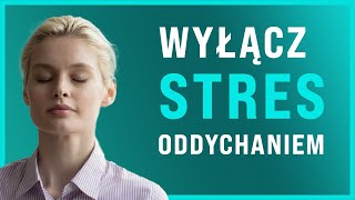 Oddychanie, które wyłącza stres