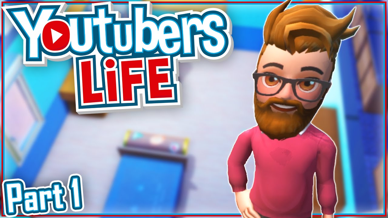 Youtuber S Life Part 1 Youtube