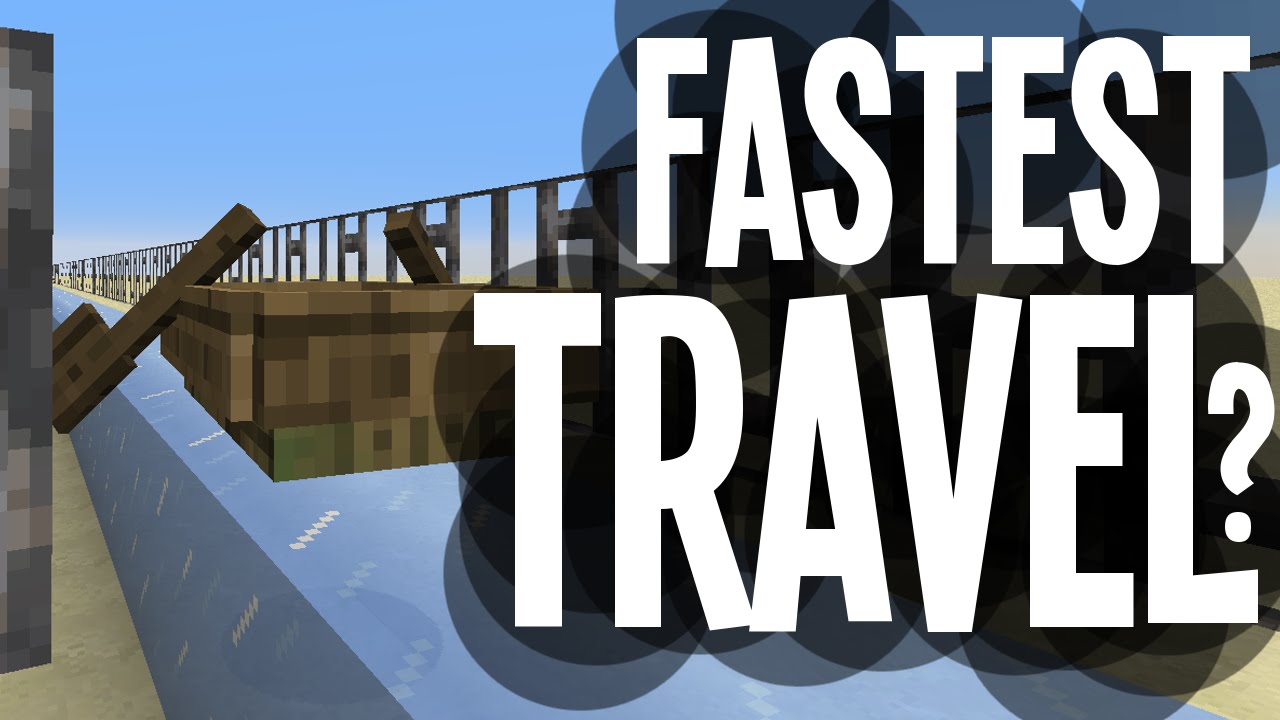The Fastest Way To Travel In Minecraft Youtube