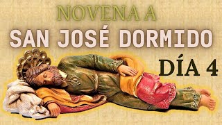 NOVENA A SAN JOSÉ DORMIDO DÍA 4