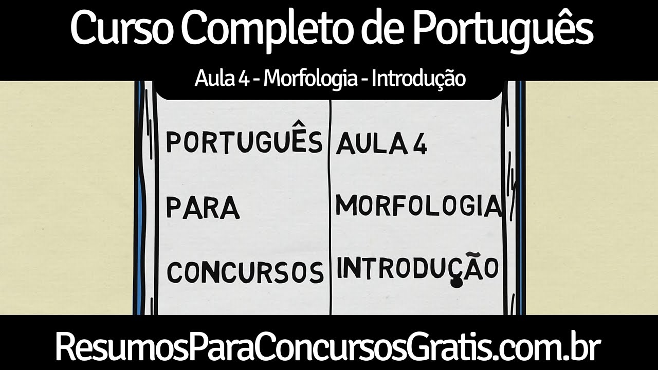 Aula 4 - Morfologia - Introdução - Português Para Concursos Públicos ...