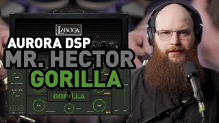 Stanky Gorilla Djent with Mr. Hector | Aurora DSP Laboga Mr. Hector and Gorilla Demo and Walkthrough