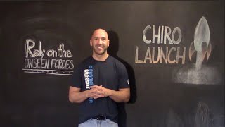 ChiroLaunch Formula - Rely on the Unseen Forces