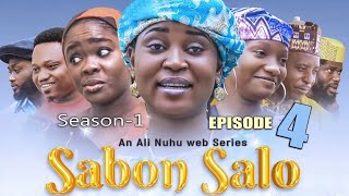 SABON SALO season 1. episode 4 ( officiall video)