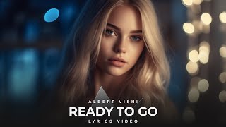 Alan Walker Style , Albert Vishi - Ready To Go (Official Music Video)