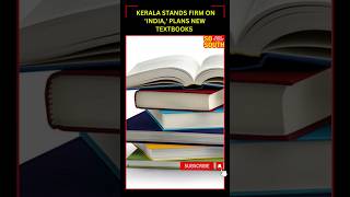 Kerala Opposes NCERT's 'Bharat' Proposal, Plans Alternative Textbooks | SoSouth