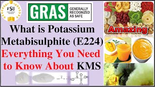 What is Potassium Metabisulphite (KMS)|Everything You Need to Know About KMS|E224|Urdu|Hindi