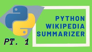 Wikipedia Summarizer With Python