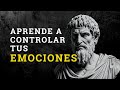 Controla tus emociones con 5 lecciones estoicas (SECRETOS ESTOICOS)