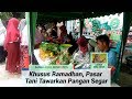 Khusus Ramadhan, Pasar Tani Tawarkan Pangan Segar dan Sembako Murah