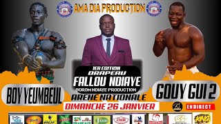 [🛑EN DIRECT ] Arène National Boy Yembeul Vs Gouye Gui Drapeau Fallou NDiaye / Ama Dia Production