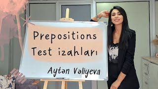 Prepositions testlərini necə işləyək? | İngilis Dili | Aytən Vəliyeva