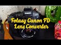 Fotasy Canon FD Lens Converter || #CanonEOSR #FilmPhotography