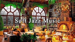 Soft Jazz Music for Study, Work, Unwind☕Relaxing Jazz Instrumental Music & Cozy Coffee Shop Ambience