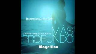 Magnifico- Christine D' Clario