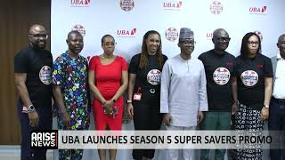 UBA LAUNCHES SEASON 5 SUPER SAVER PROMO