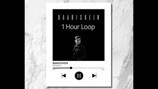 Baarishein - Anuv Jain ( 1 Hour Loop )