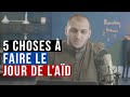 5 choses à faire le jour de l'Aïd