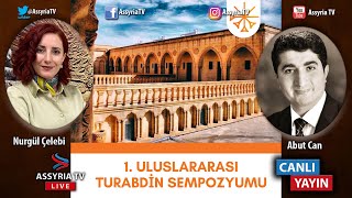 I. Uluslararası Turabdin Sempozyumu. Nurgül Çelebi, Abut Can