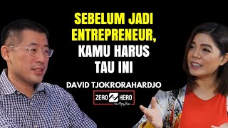 Blak-blakan! David Tjokrorahardjo Bagikan Rahasia Sukses di Dunia Bisnis | ZERO TO HERO |Merry Riana