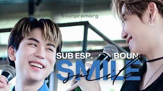 SMILE (ยิ้มได้เพราะเธอ) - Boun | SUB ESPAÑOL