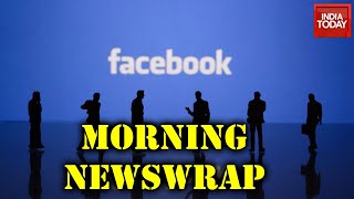 Morning Newswrap: Sushant Singh Rajput Death Probe; Rhea-Drug Angle; Facebook Hate Row & More