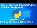 How to download and Install Python 3.14.5 on Windows 10
