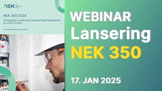 Webinar: NEK 350 2025 - 17. januar