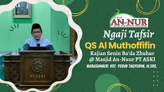 Ngaji Tafsir QS Al-Muthoffifin ayat 16-36