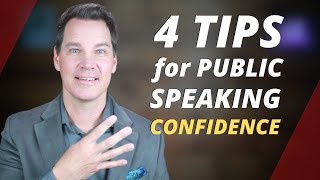 4 Public Speaking Tips for More Confidence