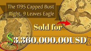 Old US Coin Value | The 1795 Capped Bust Right Eagle Gold Coin Sold for big money