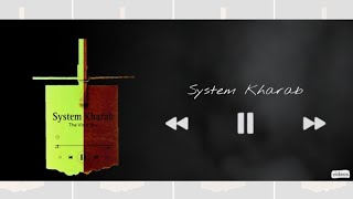 System Kharab - Lofi Song - Rap Song -‎@the.virus.boy.  ❤️